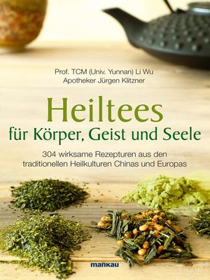 cover image of Heiltees für Körper, Geist und Seele